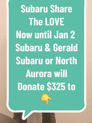 Share The LOVE from now until Jan 2, 2025 Subaru & Gerald Subaru of North Aurora will Donate $325 to anyone of these charities Hesed House, National Institute For Community, Aspca.org, Make A Wish, Meals On Wheels America, National Parks.org #ShareTheLove #Subaru #fypシ #Fyp #HesedHouse #MakeAWish #Aspca #MealsOnWheels #InstituteForCommunity #NationalParks @Make-A-Wish @Aspca Official Ⓜ️ @NPF @Meals on Wheels @Divine Wheels & Deals #GeraldSubaruOfNA #geraldsubarunorthaurora #GeraldSubaru ##GeraldExclusiveLifetimeWarranty 