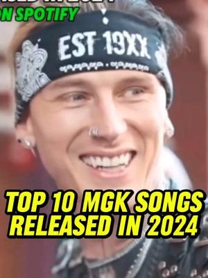 what's your favorite mgk song released in 2024? 👀  #mgk #machinegunkelly #colsonbaker  Top 10 mgk songs released in 2024 (based on spotify streams): 1. lonely road feat. jelly roll 2. dont let me go 3. sun to me (zach bryan cover) 4. beauty feat. trippie redd 5. lost boys feat. trippie redd 6. bmxxing 7. el pistolero 8. hiding in the hills feat. trippie redd 9. struggles feat. trippie redd 10. time travel feat. trippie redd rap ☑️ rock ☑️ country ☑️ @mgk  🎥: @vividcle @haileyostrom @carlyydurant 