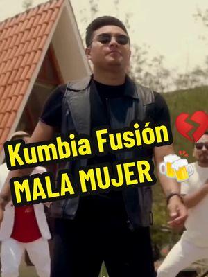 Mala Mujer 💔🍻@Kumbia Fusión OFICIAL #kumbiafusionoficial #renzogarcia #cumbiasureña #kumbiafusion #bolivianosenbrasil🇧🇴🇧🇷 #kumbiajaja #primicia2024 #lapazbolivia #fyp @Claudio Armando @Wilmer flores cuellar @Lizeth🦋 @Wara loza ✨🍕 