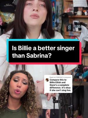 Replying to @FYREFOXY You can have any preference you like, but Billie would likely find Sabrina’s songs challenging and vice versa! Different singers, styles, circumstances, etc. #billieeilish #sabrinacarpenter #tinydesk 