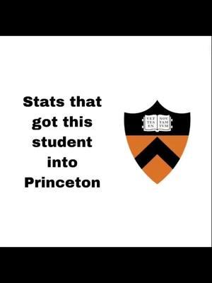 Stats that got me into Princeton! 🎓 Link in bio to score your college app & essays and get accepted into your dream school 🚀 Comment what college you want to see next 🤗 #college #collegeacceptance #collegestats #collegeresults #collegedecision #princeton #princetonuniversity 