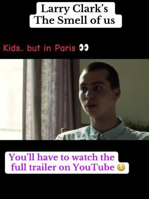 #thesmellofus #larryclark #dark #movie #paris #trending #trendy #subtitles #watch #haveyouseen #kids #rare #old #kenpark #bully #manymore 