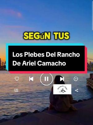 Según Tus Labios  - Los Plebes Del Rancho De Ariel Camacho #seguntuslabios #losplebes #losplebesdelrancho #losplebesdelranchodearielcamacho #arielcamacho #arielcamachoparasiempre #tierracaliente #tierracalienteguache #tierracaliente🔥🇲🇽 #tierracalientecochos #tierracalienteguaches #tierracalientemusic #tierracalienteguerrero #tierracaliente🔥 #tierracalientecochos🥑 #musicadetierracaliente #djcocho26 #untakuacheencananda🇨🇦 #elcochoencanada🇨🇦 #viralvideo 