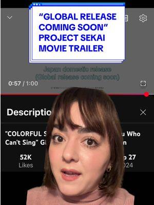 Replying to @🧡♪ amia ♪🩷 This has been the only trailer with official English subtitles which was uploaded to Colorful Stage’s channel on Sep 27th. We still have no official release date or word on the global distribution of the movie. #projectsekai #projectsekaicolorfulstage #proseka #pjsekai #projectsekaimovie #colorfulstage   #greenscreen 