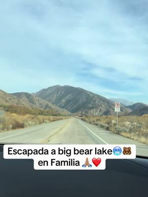 Escapa a big bear lake  🐻🥶#familia #invierno #frio #gracias #bendecidayagradecida#losamo #fypシ 