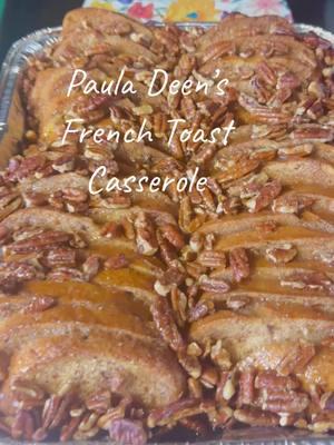 Paula Deen’s French Toast Casserole #fupシ #fypシ゚viral #christmas2024 #fyppppppppppppppppppppppp #tiktokviral #nanacochrane #tiktoker #viraltiktok #tik_tok #tik #fypシ #foodtiktok #breakfast #brunch #yum #EasyRecipes 