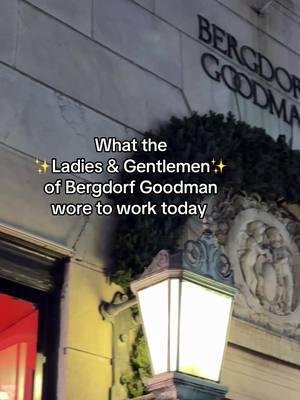 #bergdorfgoodman #OOTD #retail 