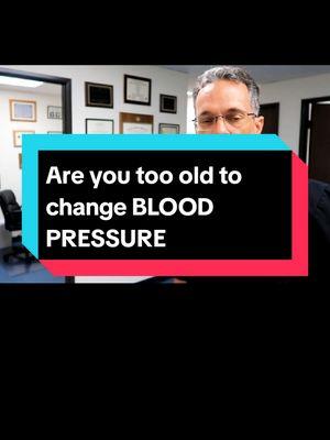 Are you too old to change BLOOD PRESSURE #BloodPressure #HealthyAging #HeartHealth #WellnessTips #LowerBP #HealthyLifestyle #FitnessOver50 #SeniorHealth #NaturalRemedies #Longevity 