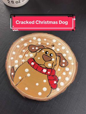 #cracked #dog #christmasdog #dogpainting #painting #dogornament #acrylicpainting #woodenpainting #christmasornaments #christmaspainting #diypresents #christmas 