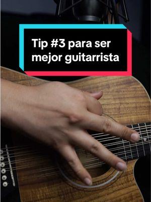 Episodio 3️⃣ para ser un mejor #guitarrista 🥵🔥 #guitartok #AprendeConTikTok #aprendeguitarra @Jonhatan Rodríguez 