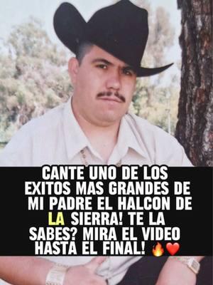 El Halcon De La Sierra retrocede el tiempo cantando este exito de su padre 🤯  #chihuahua #corridosybandas #viral #regionalmexicano #foryoupage #foryou #parati #xyzbca #chihuahua #fypシ #fyp #rescatandolamusicanorteña #elhalcondelasierra #tendencia #elhalcondelasierrajr @AltoCalibreMusicGroup 