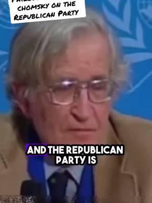 #noamchomsky tried to tell us. #fyp #republicanparty 