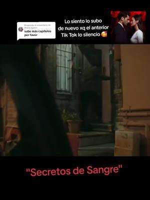 Respuesta a @liliana.aguero #novelasturcas🇹🇷❤️parati #secretosdesangre🤫 #novelasturcas #seriesturcas 