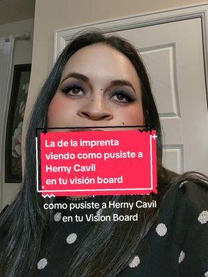 La de la imprenta viendo como pusiste a Herny Cavil en tu visión borde #visionboard #imprenta #humor 