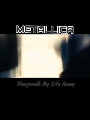 #SleepwalkMyLifeAway #72Seasons #Metallica 