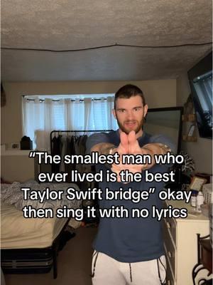 Oh BET I lived this life this was 🍰 #taylorswift #taylornation #swifties #thesmallestmanwhoeverlived #taylorsversion #challenge #fearlesstaylorsversion #redtaylorsversion #1989TaylorsVersion #torturedpoets #gaytiktok #fyp 