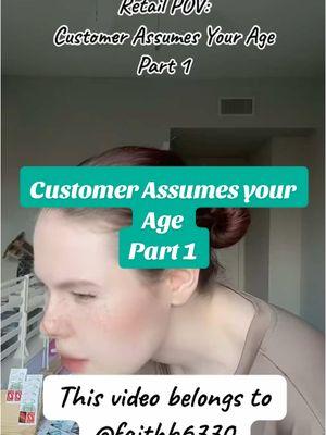 Customer Assumes your Age - Part 1 | 11-23 Repost | #ageism #retailproblems #retailife #karens #karenskits #skits #karenstories #customerservicelife #retaillifebelike #faithb6770 #faithbryant6770 #workingretail #customersbelike 