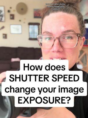 Replying to @peace0please how does ahutter speed change the brightness, or exposure of your image? Let’s talk about it! #photography101 #photographyeveryday #photographersontiktok #photographytricks #beginnerphotography #camerasetup 