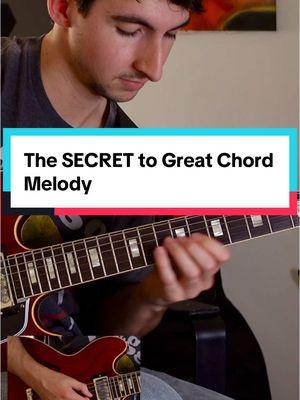 The SECRET to Great Chord Melody Lesson on YT! 🎸😎 #guitartok #chordmeldoy #guitarlesson #jazzguitar #autumnleaves #counterpoint #sologuitar #gibsones335 