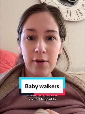 Me and my spit up covered bra have an important message about baby walkers. #milestones #MomsofTikTok #momtok #babytips #babyregistry #babyregistrymusthaves #pediatricPT #containertoys #babywalker