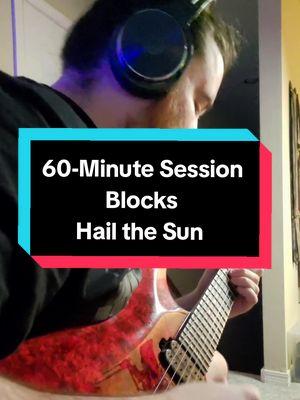 60-Minute Session Blocks by Hail the Sun #hailthesun #posthardcore #dancegavindance #swancore #guitartok #guitarcover #electricguitar #dylankempy #musiciansoftiktok 