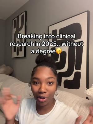 Breaking into clinical research & biotech without a degree... Call me back, I need to tell y’all how I’m doing it! 👀 #biotech #clinicaltrials #clinicalresearch #2025 #fyp #ft 