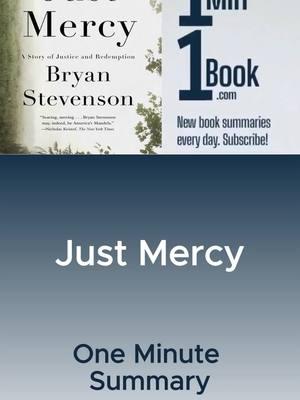 Just Mercy by Bryan Stevenson - 1 Minute Summary #1Min1Book #BookSummary #JustMercy #BryanStevenson #SocialJustice #LegalDrama #TrueCrime #InspirationalStories #JusticeSystem #HumanRights #LawAndOrder #Books #Bookstagram #BookLover #Book #Reading #Bookworm #BookTok #Midjourney #Bookstagrammer #Bookish #Bibliophile #BookReview"