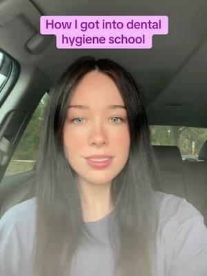 ✨How I got into Dental Hygiene School✨ #rdhschool #hygieneschool #dentalfield 