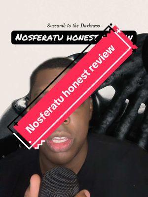 Nosferatu honest review! #nosferatu #nosferatu2024 #moviereview #movie #moviesontiktok 