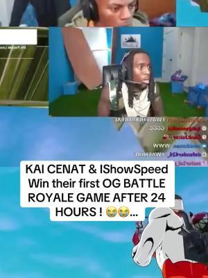 KAI CENAT & IShowSpeed Win their first OG BATTLE ROYALE GAME AFTER 24 HOURS ! 😭😭…#fyp #kaicenat #kaicenatclips #kaicenatlive #ishowspeed #ishowspeedclipz #fortnite #fortniteog #twitch #twitchstreamer #viral #explore 