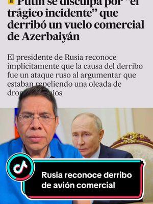 Rusia reconoce derribo de avión comercial  #rusia #putin #avionazeirbaijan #nicaraguatiktoks #diasporanicaraguaestadosunidos #ucrania🇺🇦 #nicaragua🇳🇮 #nica #eeuunicaragua🇺🇸🇳🇮 #nicaragua🇳🇮 #