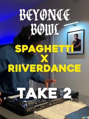 @Beyoncé @Netflix @Parkwood Entertainment SPAGHETTI X RIIVERDANCE  Had to give this another go! Let me know what y’all think?  #beyonce #beyoncebowl #mashups #mashup #explorepage #fypシ #djmashup #BlackTikTok #spaghetti #riiverdance #cowboycarter #beyhive🐝 #beyonceknowles 