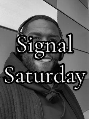 Signal Saturday  #themattcon #mattcon #wisdom #signalSaturday 