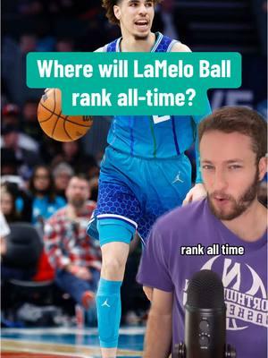 Where will LaMelo Ball rank ALL-TIME? #NBA #chinohills #charlotte 