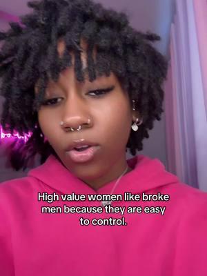 High value women like broke men because they feel superior and can easily control them. A man isn’t valuable to ANYONE, including other men if he doesn’t have any money (this doesn’t apply to minors and men under 24) #femalegame #highvaluewoman #brokemen #discernment 