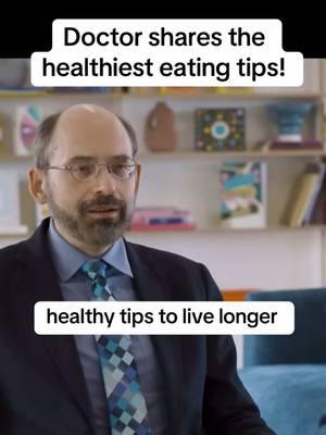 Doctor shares the healthiest eating tips, and healthy tips to live longer! #longevity #healthtips #fasting #intermittentfasting #healthtyeating #livelonger #antiaging #antiagingtips #healthysnacks #creatorsearchinsights easy healthy foods, #healthyliving #prebiotics #probiotics  #guthealth #healthtok #holistichealth #antioxidants  