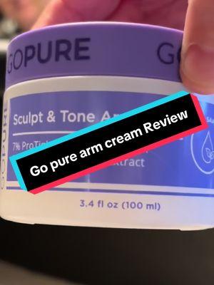 Go Pure Arm Cream #TikTokShop #tiktokshopfinds #reviews #gopure #gopureneckcream #gopurearmscream #skincare #looseskin #firmingcream 