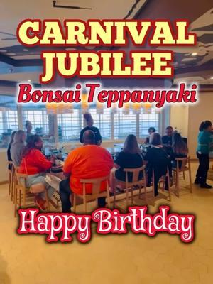 Carnival Jubilee Bonsai Teppanyaki Birthday Celebration! Delicious food and always a good time! #carnivaljubilee #bonsaiteppanyaki #carnivalcruise #cruisefood #cruisefood #cruisewithblake #cruiselife #cruisetips #cruisefun #putyourhandsup #feliznavidad 