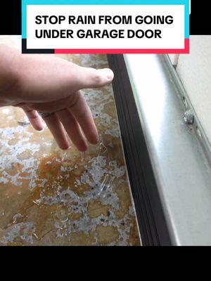 STOP RAIN FROM GOING UNDER GARAGE DOOR!. . . . . . . . #garage #garagedoor #garagedoorseal #weather #garagegoals #garagelife #garagemakeover #doityourself #handyman #DIY #diyproject #fy #fyp #homeimprovement #homerepair #homehacks #hacks #weatherproof 