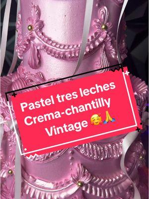 #vintage #treslechescake #chantilly #pastelescreativos #pastelespersonalizados #paratii #foryoupage #juliospastelesfb #viral 