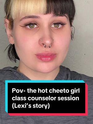 The hot Cheeto girl shares her life story during the class session. #pov #acting #childhoodtrauma #hotcheetogirl #pickme   