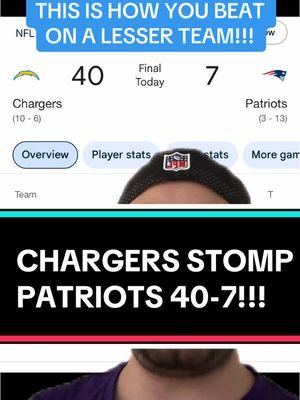 #greenscreen CHARGERS STOMP PATRIOTS 40-7!!! #fyp #nfl #football #sports #rant #viral #trending #opinion #chargers #patriots #losangeleschargers #newenglandpatriots #blowout #wow #wtf #thatshowyoudoit #footballtiktok #sportstiktok 