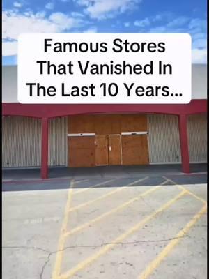 These Famous Stores Recently Vanished… #childhood #nostalgia #nostalgic #closed #closing #bankrupt #store 