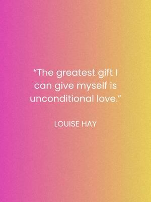 Affirm with us: “The greatest gift I can give to myself is unconditional love.” — Louise Hay #louisehayaffirmation #dailymotivation #inspirationalquote