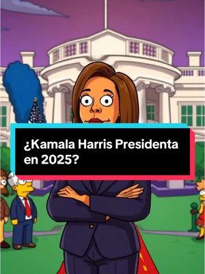 ¿Kamala Harris Presidenta en 2025? #kamalaharris #lossimpson #prediction #2025 #viralvideo 