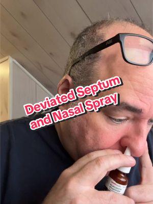 Deviated Septum and Nasal Spray #deviatedseptum #nasalspray #sleepapnea #SelfCare #flownase #nosejob 