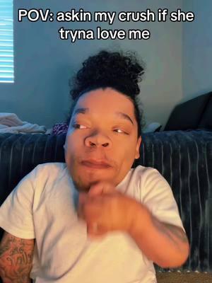 Asking are you tryna love me #fypシ #viral #askingforafriend #loveme #lil3jsmoovebaby #likeit #10kfollowers😭😭😭😭 #az #fypシ゚viral #followme #jcole 