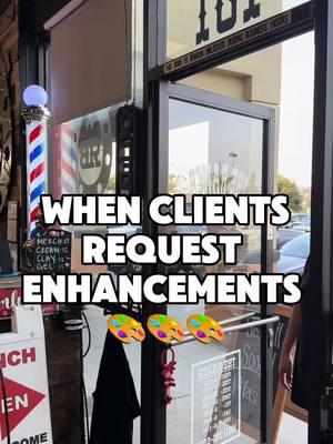 ya’ll ever had a client request enhancements like this 😵‍💫 #mensgrooming #customerservice  #clients #barber #barbershop #fades #haircuts #hair #hairstyle #iebarber #socalbarber #southerncaliforniabarber #951barber #coronaca #riversideca #inlandempire