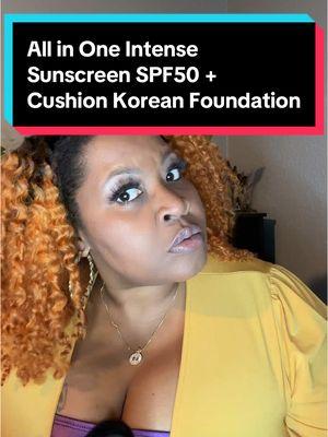 Intense Cover All in One Intense Sunscreen SPF50 + Cushion Korean Foundation Natural Dewey Finish #StyleKoreanUS #TikTokShop #getonetoday #tryit #sunscreen #foundation #cushion #dewey 