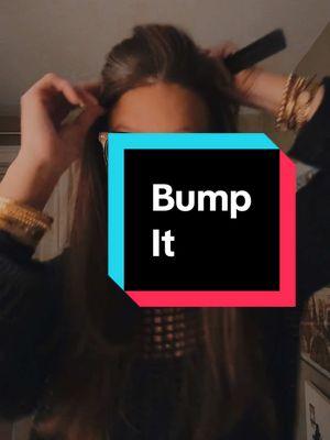 Bump it  #bumpit